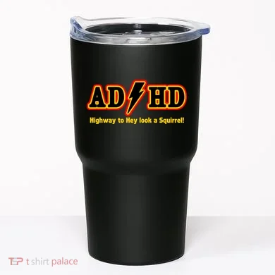 ADHD Highway To Squirrel Tumbler