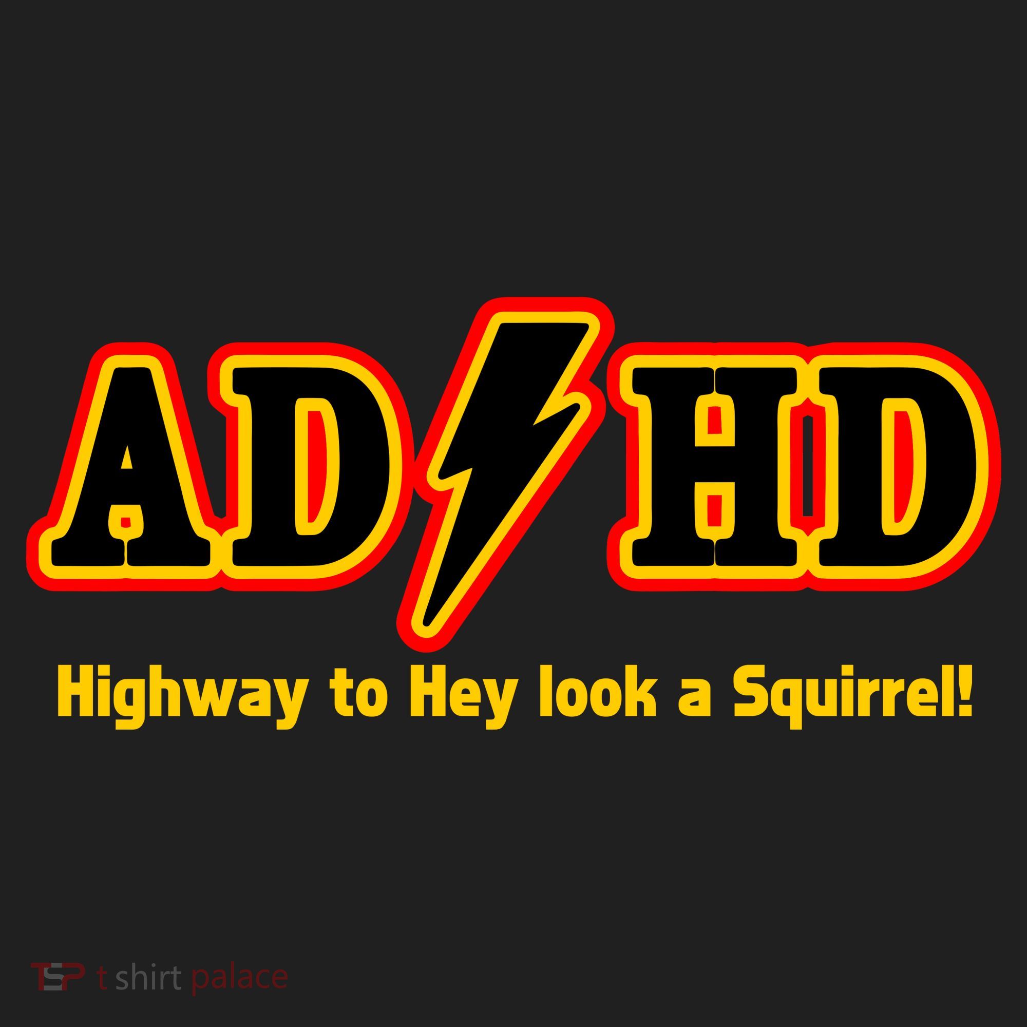 ADHD Highway To Squirrel Hat