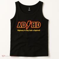 ADHD Highway To Squirrel Tank Top thumb 2