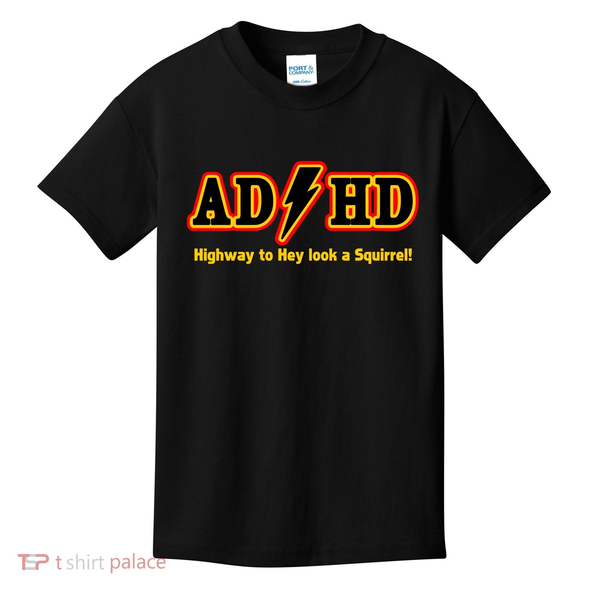 ADHD Highway To Squirrel Kids T-Shirt