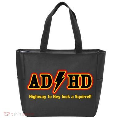 ADHD Highway To Squirrel Tote Bag