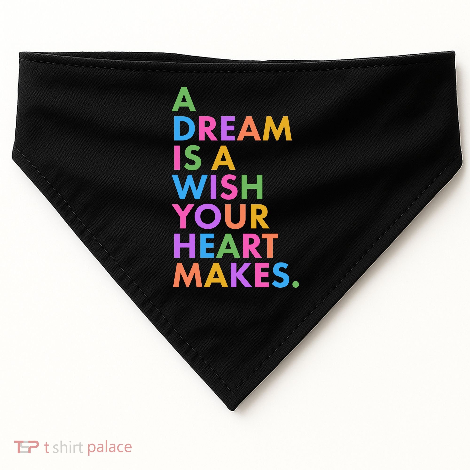 A Dream Is A Wish Your Heart Makes USA-Made Doggie Bandana