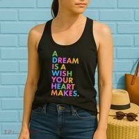 A Dream Is A Wish Your Heart Makes Women's Tank Top thumb 2