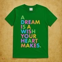 A Dream Is A Wish Your Heart Makes T-Shirt thumb 5