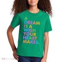 A Dream Is A Wish Your Heart Makes Kids T-Shirt thumb 2