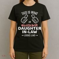Awesome Daughter In Law Looks Like From Mother In Law T-Shirt thumb 4