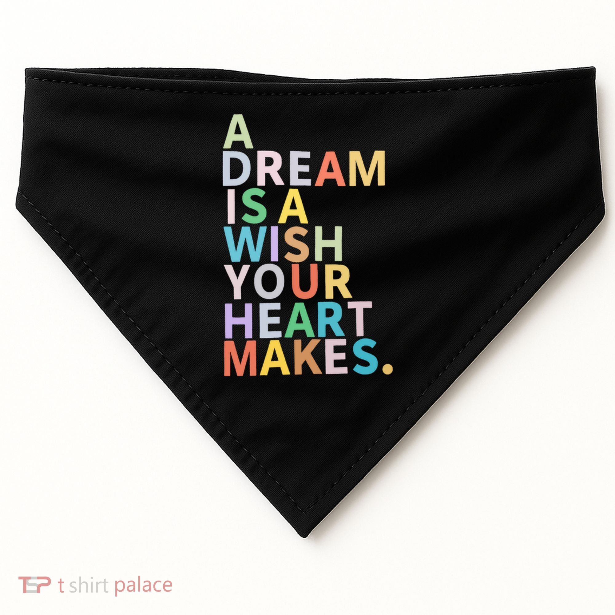 A Dream Is A Wish Your Heart Makes USA-Made Doggie Bandana