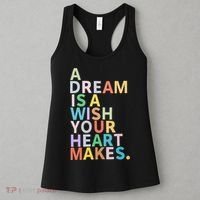 A Dream Is A Wish Your Heart Makes Women's Tank Top thumb 3