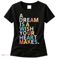 A Dream Is A Wish Your Heart Makes Women's T-Shirt thumb 0