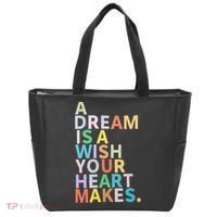 A Dream Is A Wish Your Heart Makes Tote Bag thumb 0