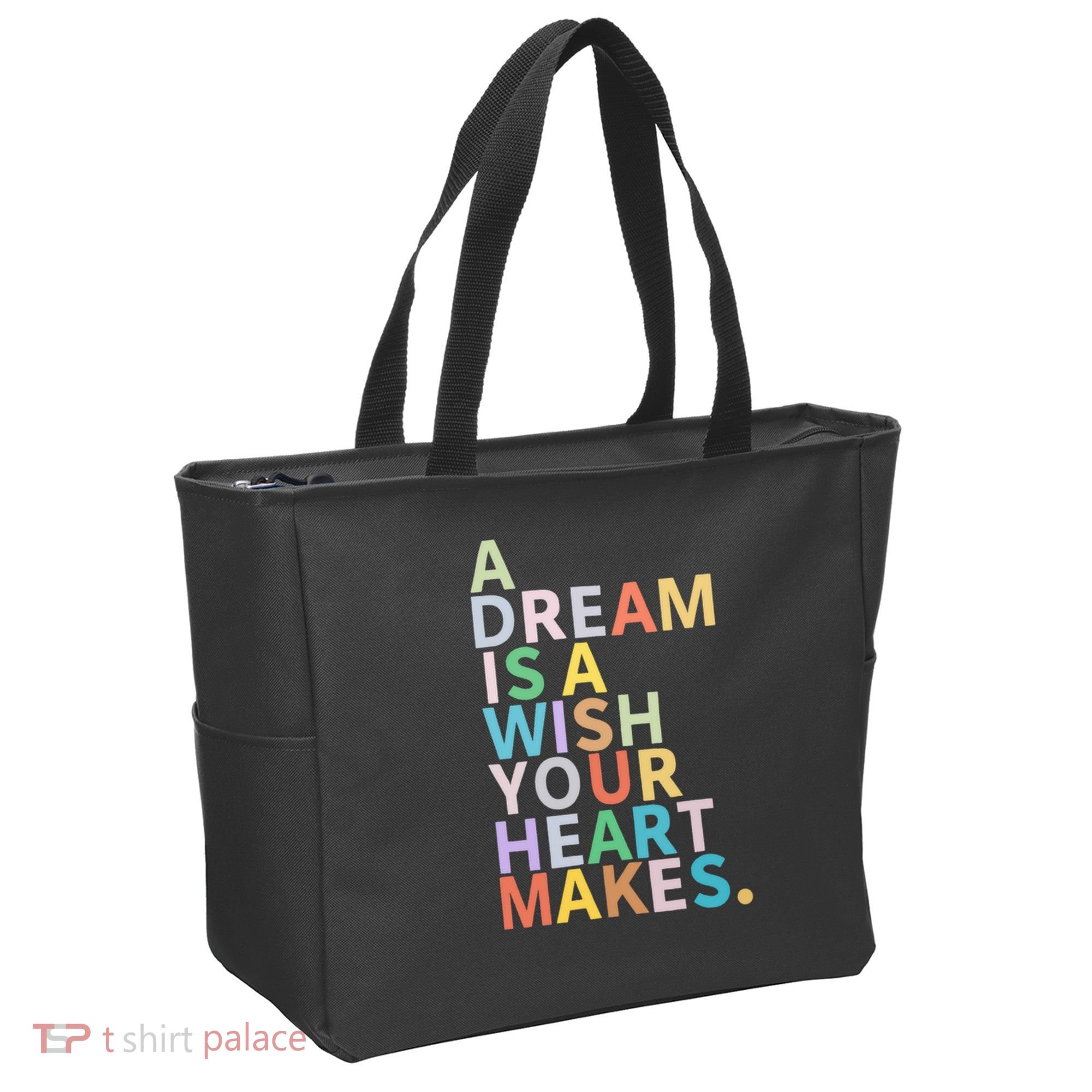 A Dream Is A Wish Your Heart Makes Tote Bag