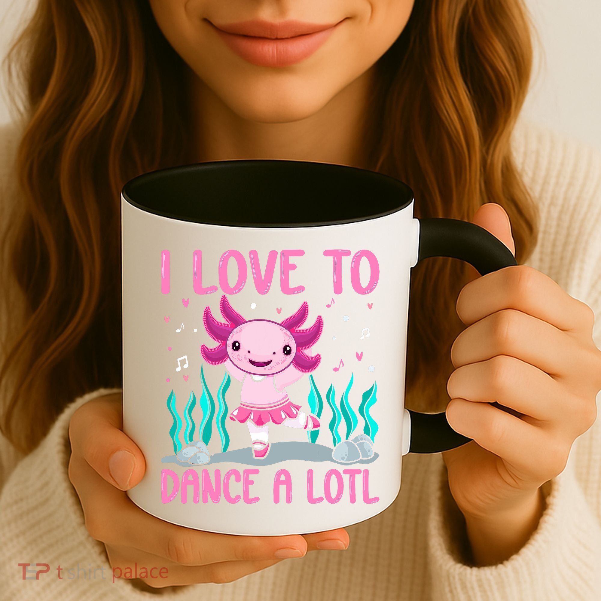 Axolotl Dancer - I Love To Dance A Lotl Dancing Axolotl Girl Coffee Mug