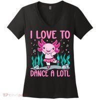 Axolotl Dancer - I Love To Dance A Lotl Dancing Axolotl Girl Women's V-Neck T-Shirt thumb 0