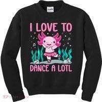 Axolotl Dancer - I Love To Dance A Lotl Dancing Axolotl Girl Kids Sweatshirt thumb 0