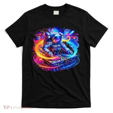 Astronaut Dj In Space Music Edm T-Shirt