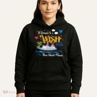 A Dream Is A Wish Your Heart Make Cruise Cruising Trip Hoodie thumb 5