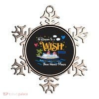 A Dream Is A Wish Your Heart Make Cruise Cruising Trip Ornament thumb 0