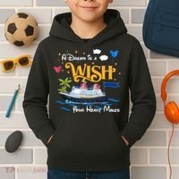A Dream Is A Wish Your Heart Make Cruise Cruising Trip Kids Hoodie thumb 2