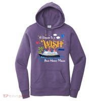 A Dream Is A Wish Your Heart Make Cruise Cruising Trip Women's Hoodie thumb 0