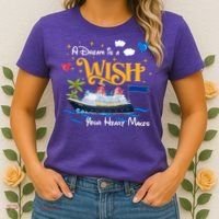 A Dream Is A Wish Your Heart Make Cruise Cruising Trip Women's T-Shirt thumb 2
