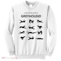 A Day In The Life Of A Greyhound Sweatshirt thumb 0