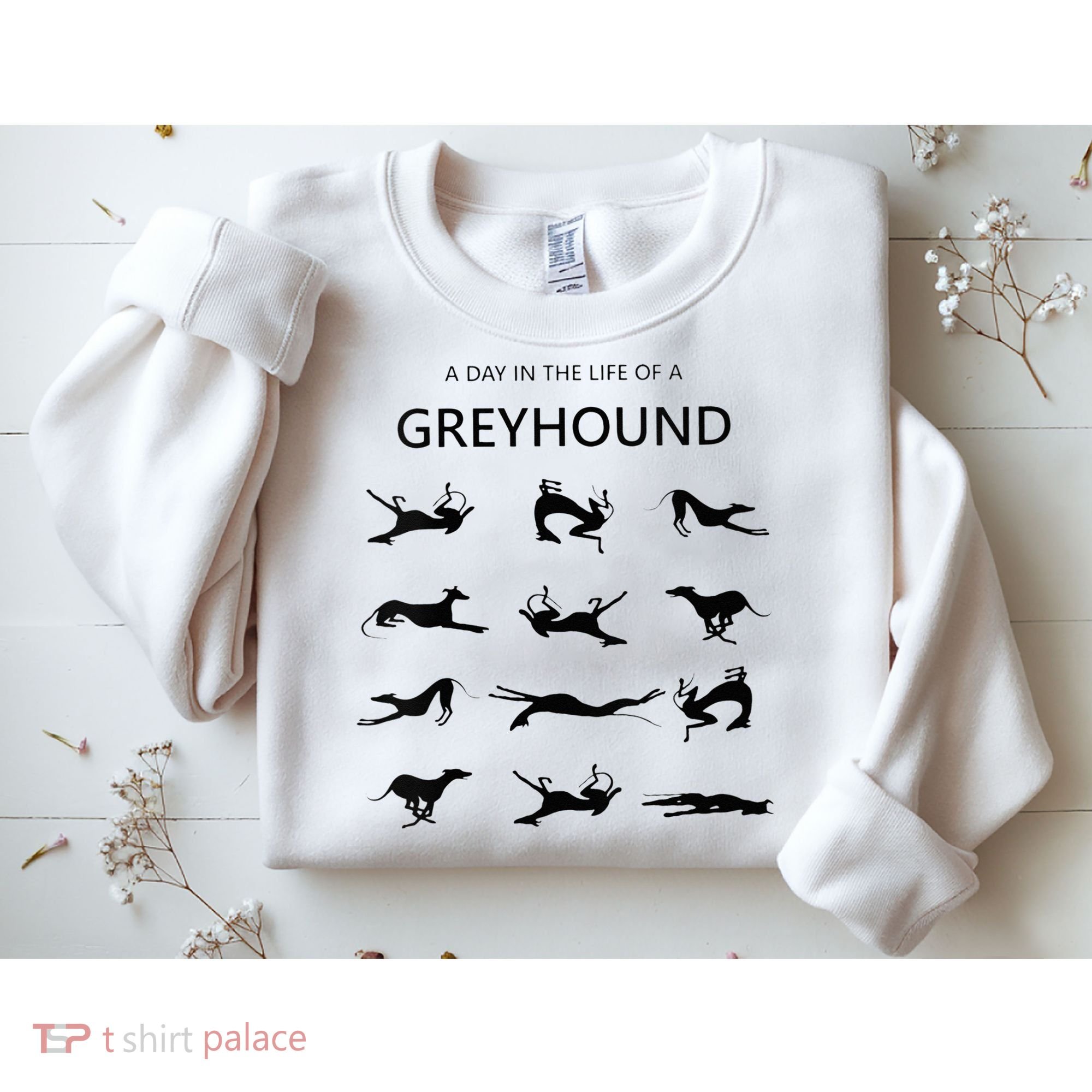 A Day In The Life Of A Greyhound Sweatshirt