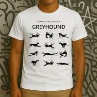A Day In The Life Of A Greyhound T-Shirt thumb 3
