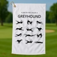A Day In The Life Of A Greyhound Golf Towel thumb 1