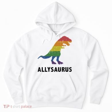 Allysaurus Dinosaur In Rainbow Flag For Ally LGBT Pride Hoodie