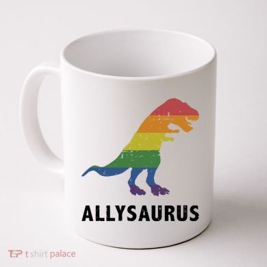 Allysaurus Dinosaur In Rainbow Flag For Ally LGBT Pride Coffee Mug