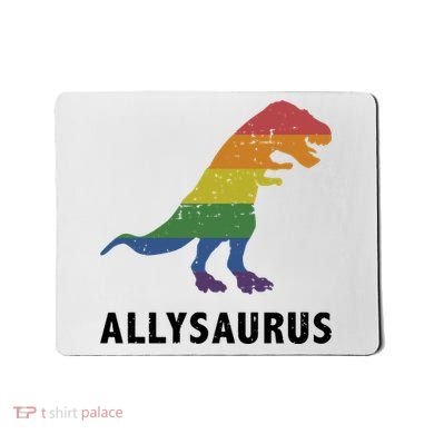 Allysaurus Dinosaur In Rainbow Flag For Ally LGBT Pride Mousepad