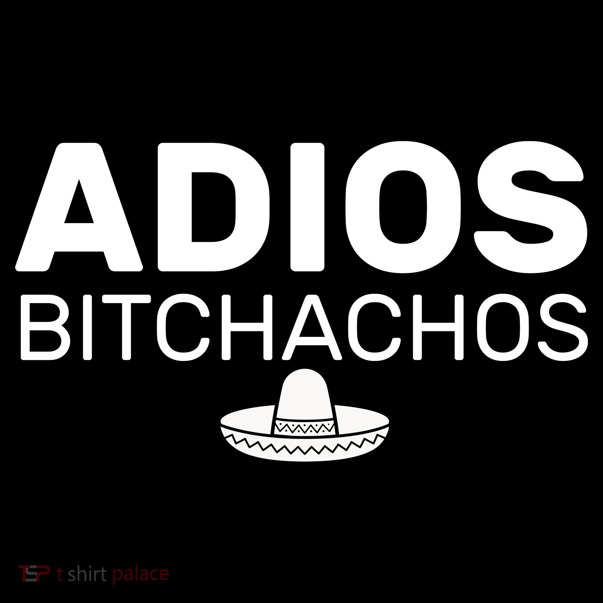 Adios Bitchachos Funny Sombrero Cinco De Mayo Tank Top