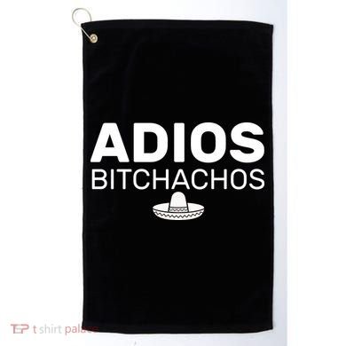 Adios Bitchachos Funny Sombrero Cinco De Mayo Golf Towel