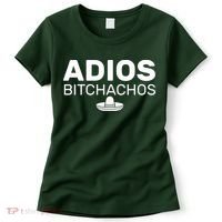 Adios Bitchachos Funny Sombrero Cinco De Mayo Women's T-Shirt thumb 0