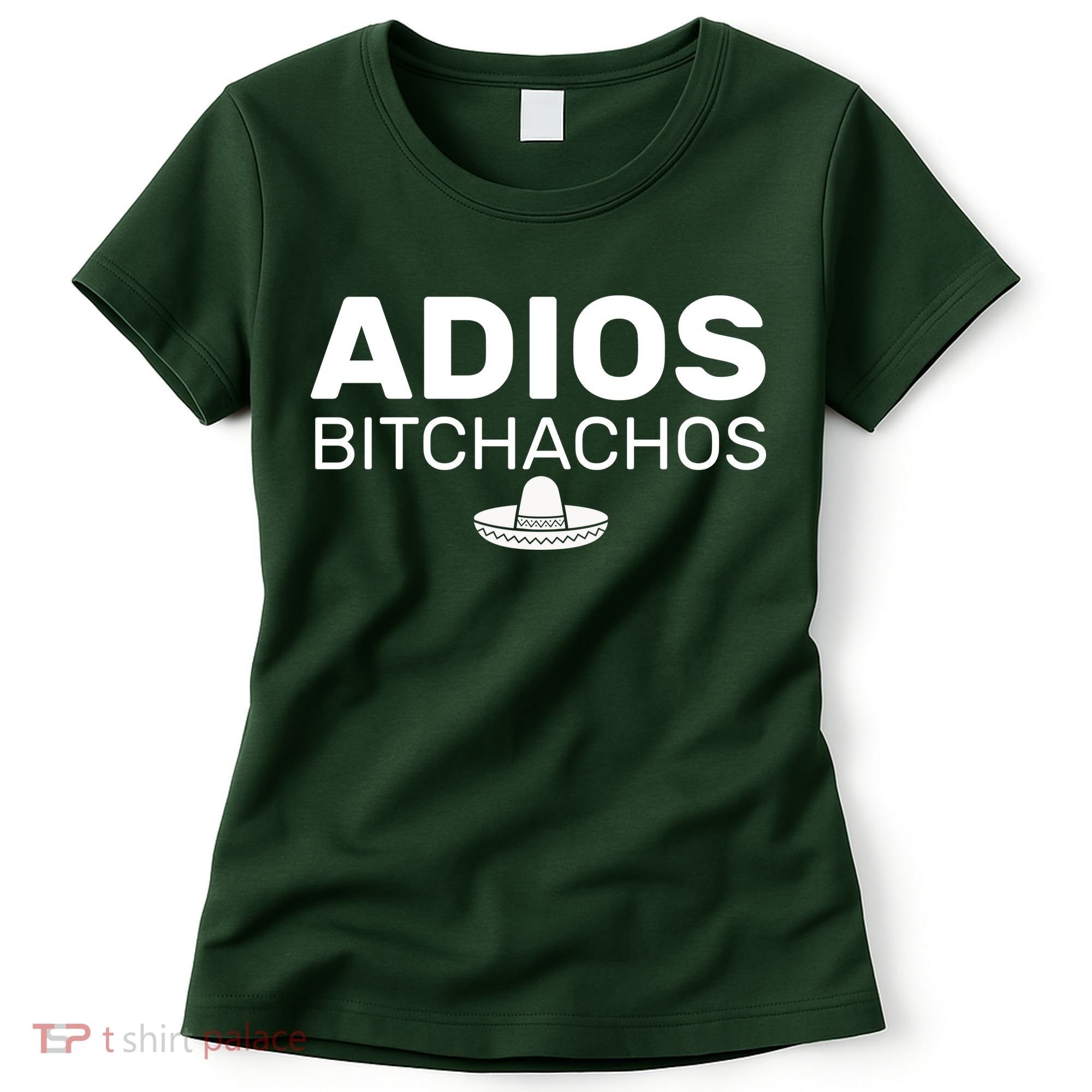 Adios Bitchachos Funny Sombrero Cinco De Mayo Women's T-Shirt