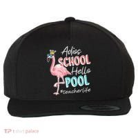 Adios School Hello Pool Teacher Life Flamingo Wool Snapback Cap thumb 0
