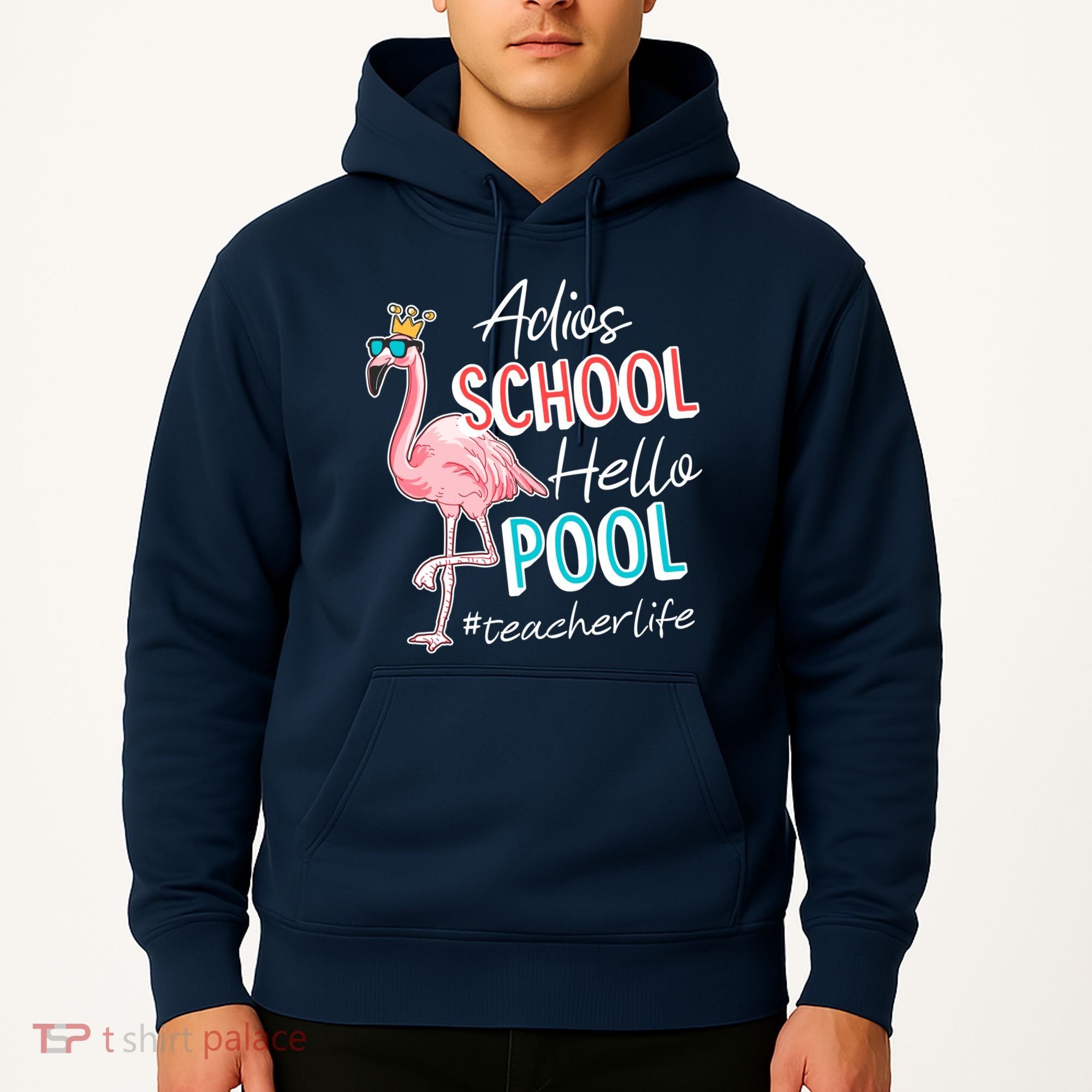 Adios School Hello Pool Teacher Life Flamingo Hoodie