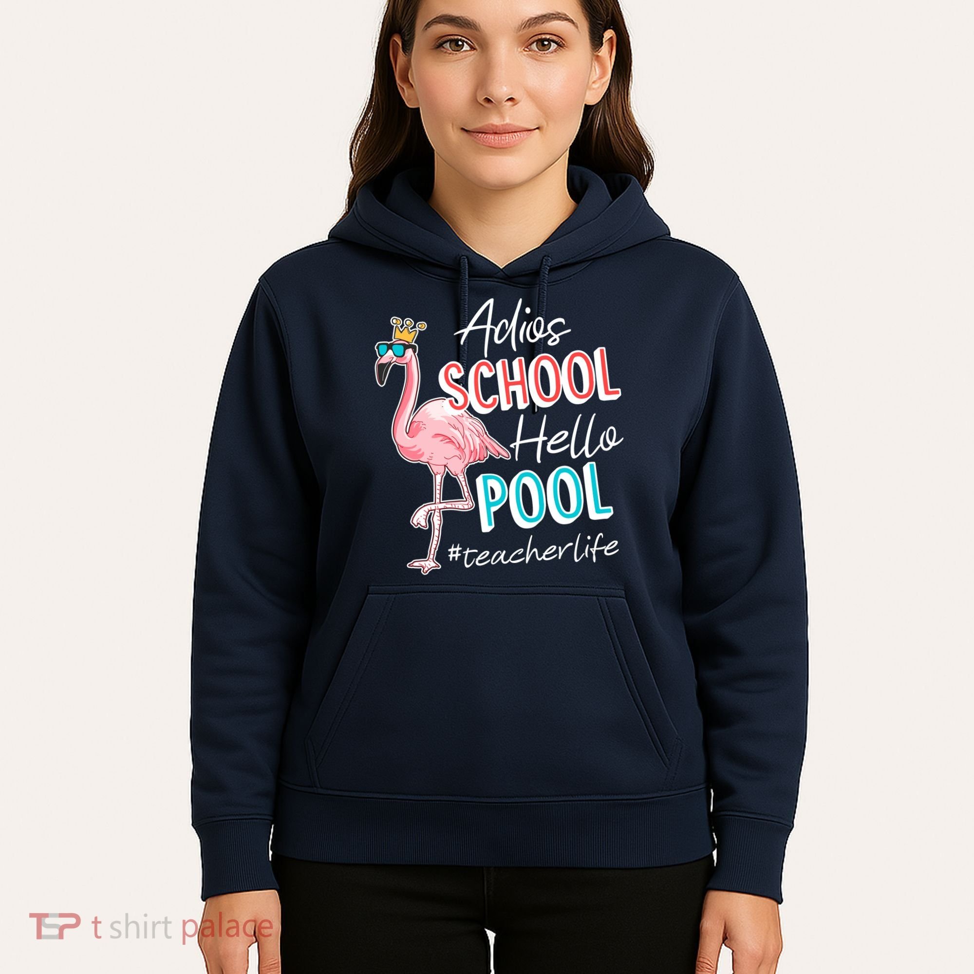 Adios School Hello Pool Teacher Life Flamingo Hoodie