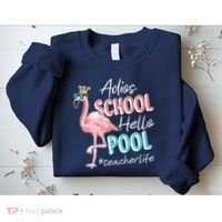 Adios School Hello Pool Teacher Life Flamingo Sweatshirt thumb 2