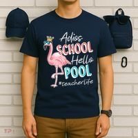 Adios School Hello Pool Teacher Life Flamingo T-Shirt thumb 6