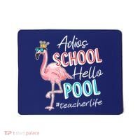 Adios School Hello Pool Teacher Life Flamingo Mousepad thumb 0