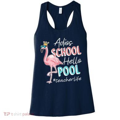 Adios School Hello Pool Teacher Life Flamingo Women's Tank Top