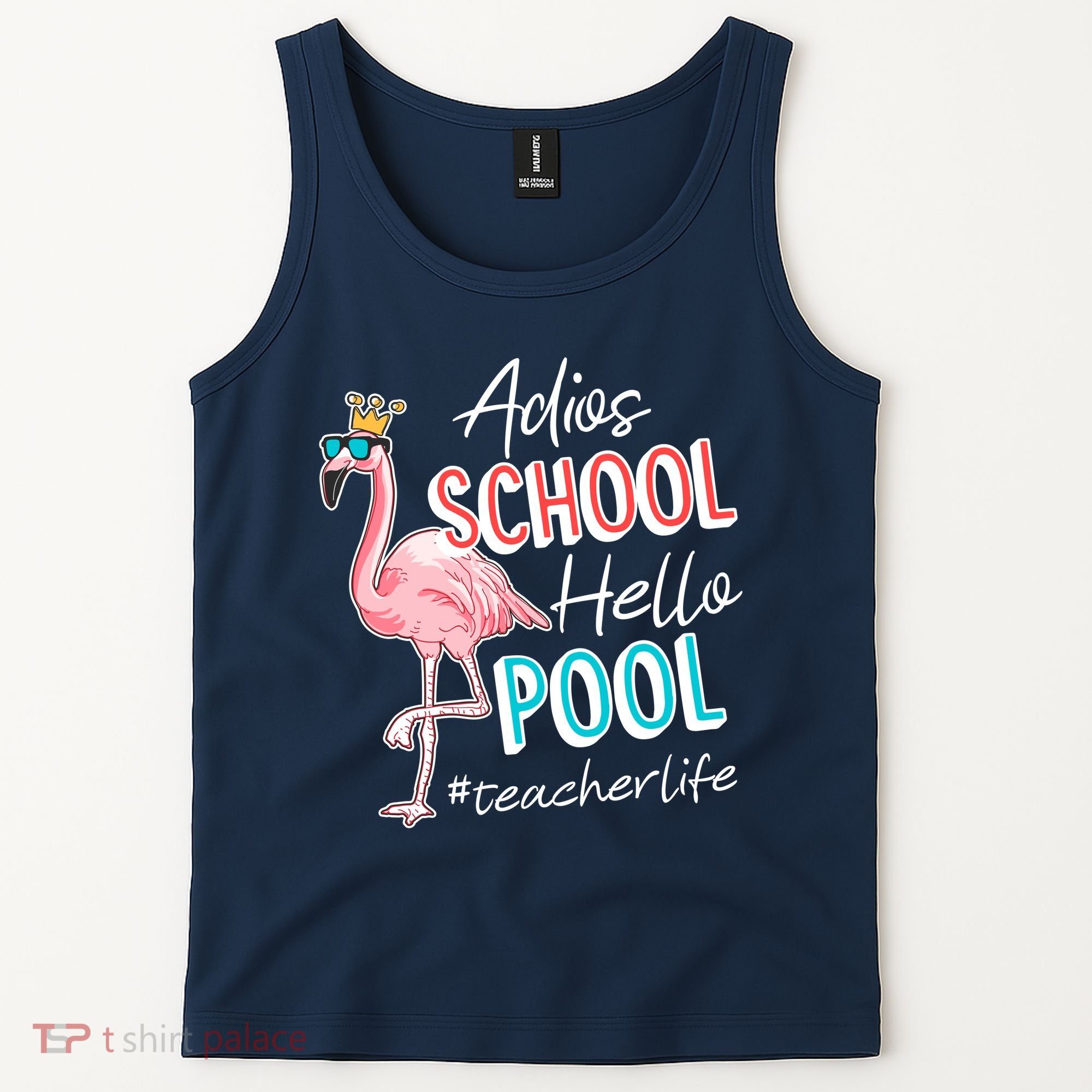 Adios School Hello Pool Teacher Life Flamingo Tank Top