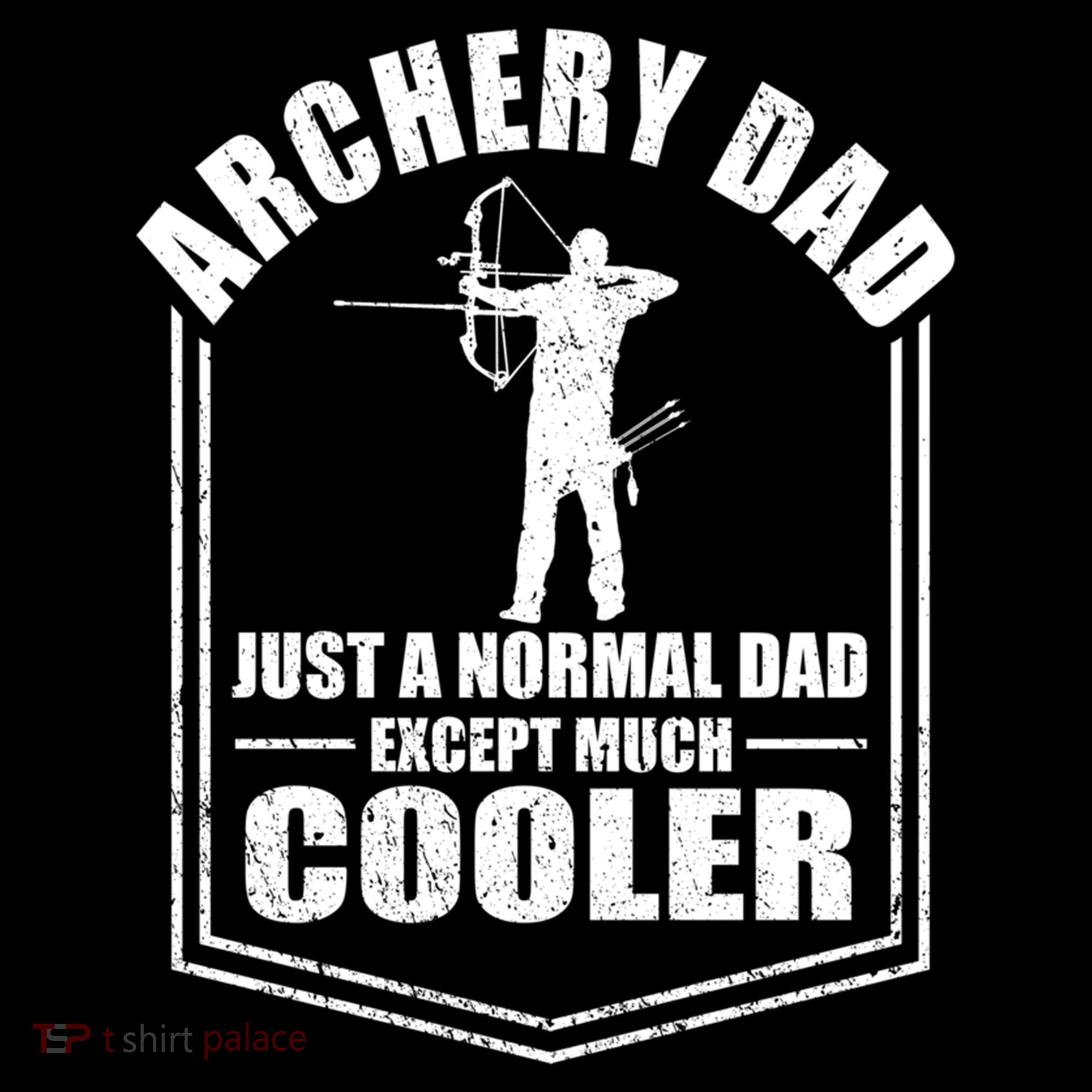 Archery Dad Just A Normal Dad Except Cooler Fathers Day Funny Gift Bucket Hat