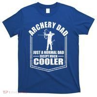 Archery Dad Just A Normal Dad Except Cooler Fathers Day Funny Gift T-Shirt thumb 0