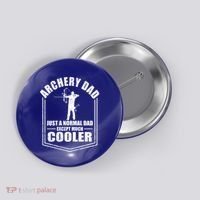 Archery Dad Just A Normal Dad Except Cooler Fathers Day Funny Gift Button thumb 0