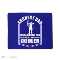 Archery Dad Just A Normal Dad Except Cooler Fathers Day Funny Gift Mousepad thumb 0
