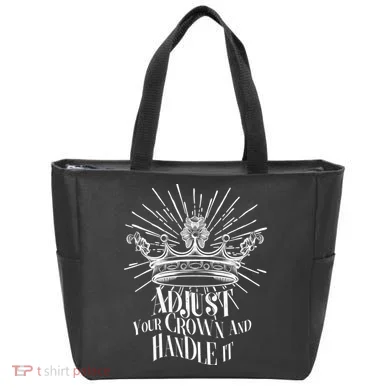 Adjust Your Crown and Handle It Tote Bag