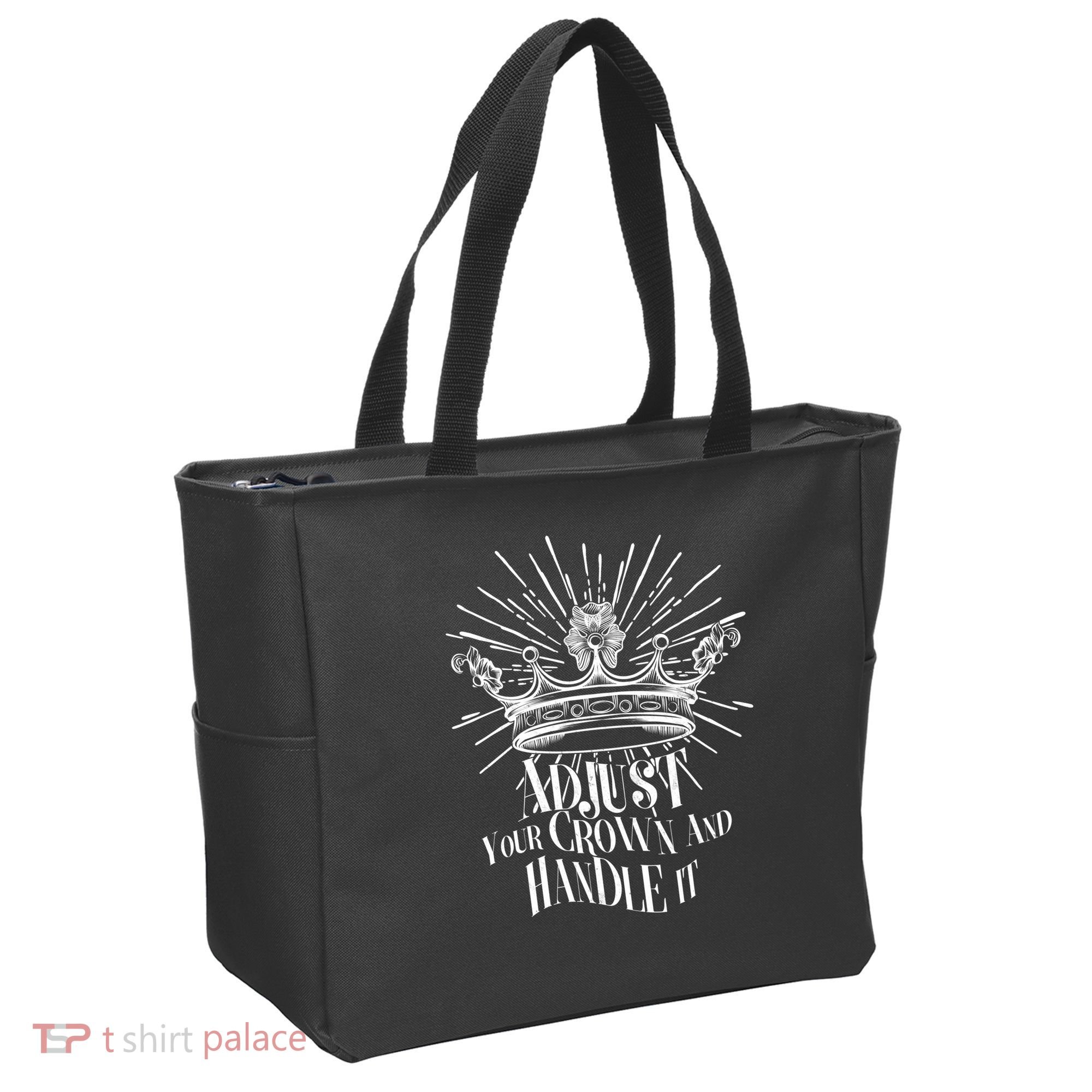 Adjust Your Crown and Handle It Tote Bag