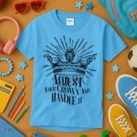 Adjust Your Crown and Handle It Kids T-Shirt thumb 3